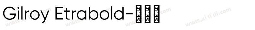 Gilroy Etrabold字体转换